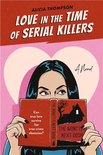 Love in the Time of Serial Killers